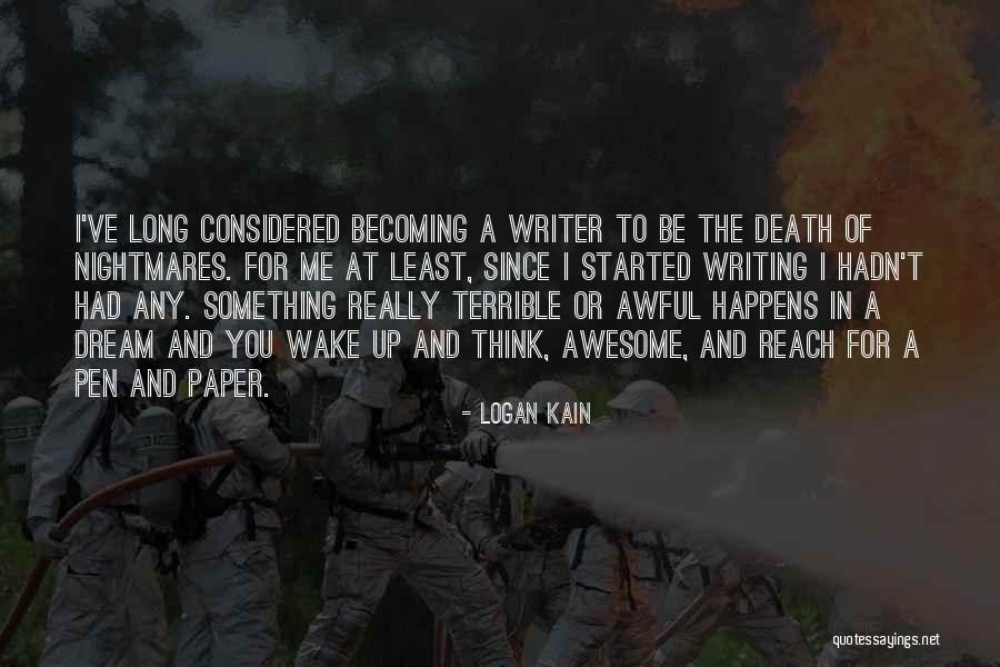 Really Awesome Quotes By Logan Kain Really Awesome Quotes By Logan Kain