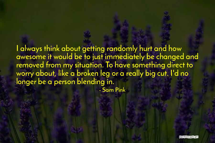 Really Awesome Quotes By Sam Pink Really Awesome Quotes By Sam Pink