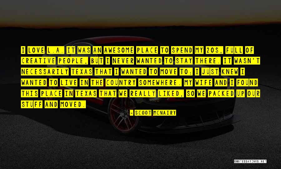 Really Awesome Quotes By Scoot McNairy Really Awesome Quotes By Scoot McNairy