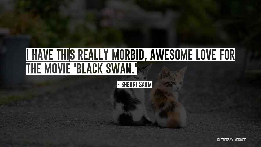 Really Awesome Quotes By Sherri Saum Really Awesome Quotes By Sherri Saum