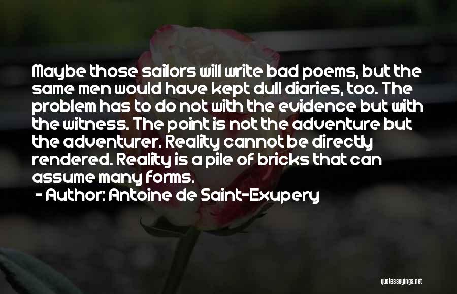 Really Bad Advice Quotes By Antoine De Saint-Exupery