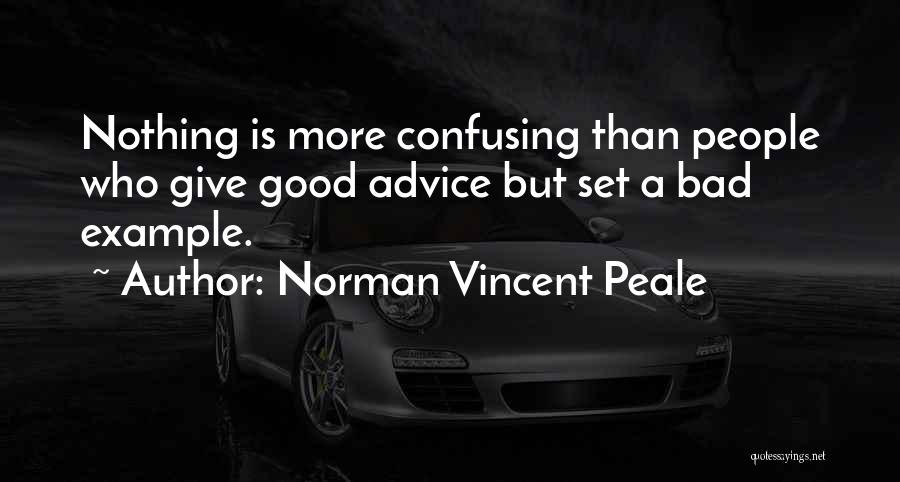 Really Bad Advice Quotes By Norman Vincent Peale