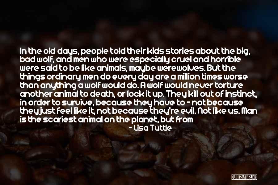 Really Bad Days Quotes By Lisa Tuttle Really Bad Days Quotes By Lisa Tuttle