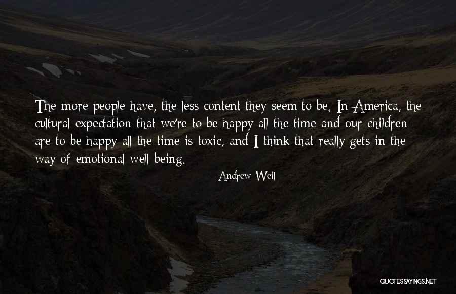 Really Being Happy Quotes By Andrew Weil