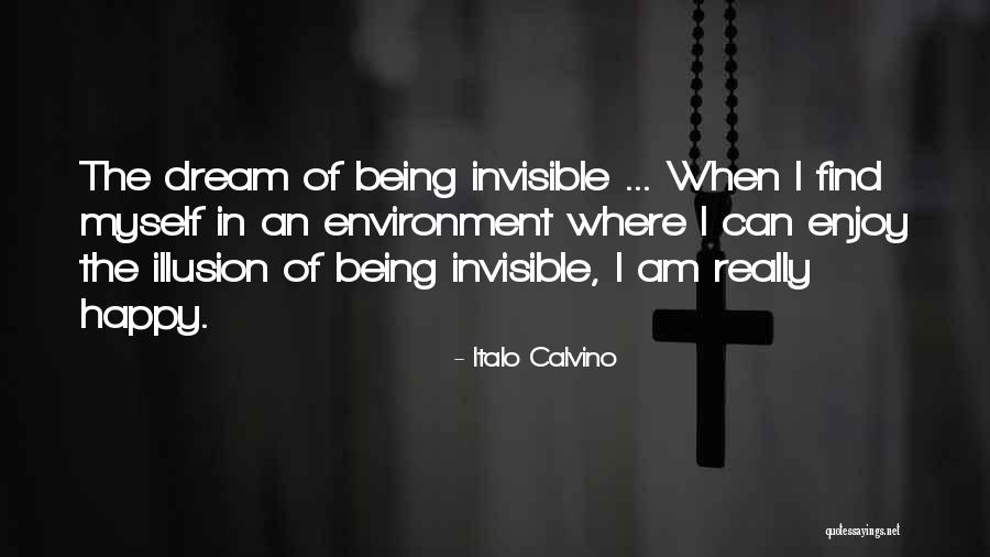 Really Being Happy Quotes By Italo Calvino