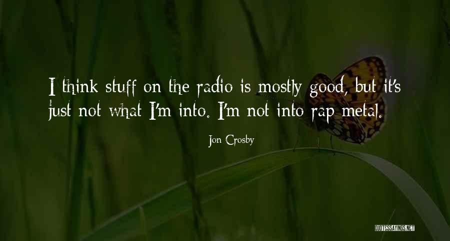 Really Betternet Quotes By Jon Crosby Really Betternet Quotes By Jon Crosby