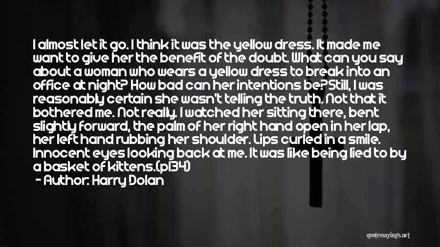 Really Can't Be Bothered Quotes By Harry Dolan
