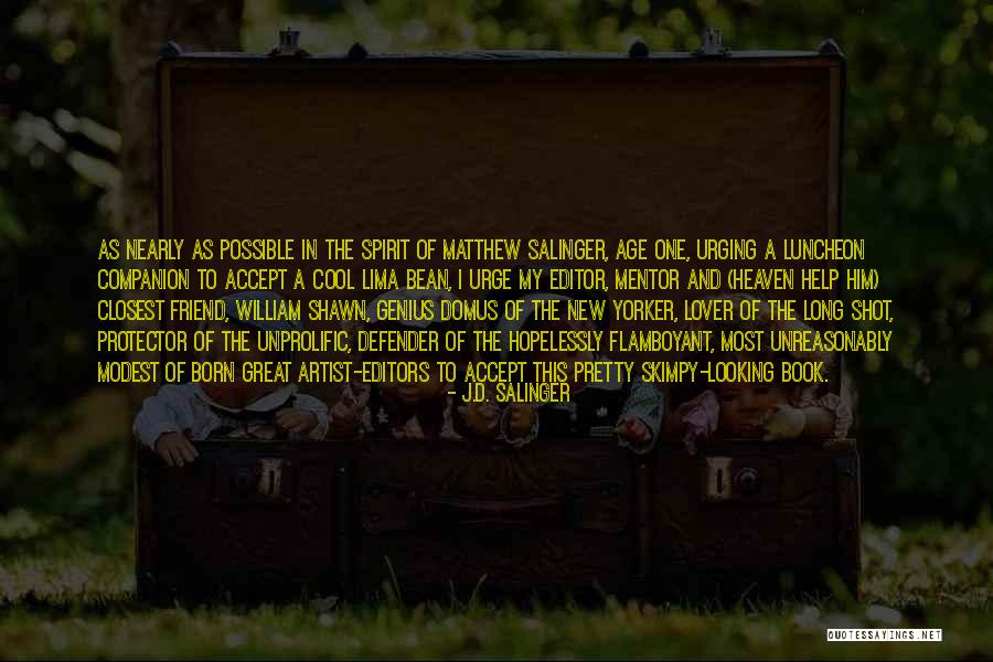 Really Cool Friend Quotes By J.D. Salinger