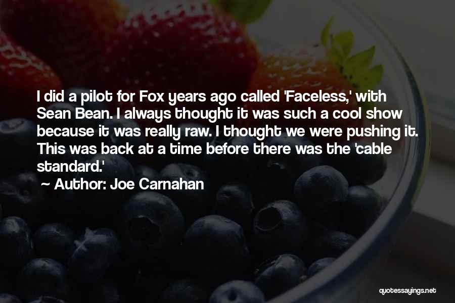 Really Cool Quotes By Joe Carnahan