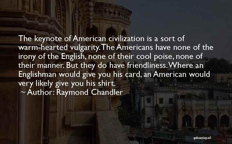 Really Cool War Quotes By Raymond Chandler