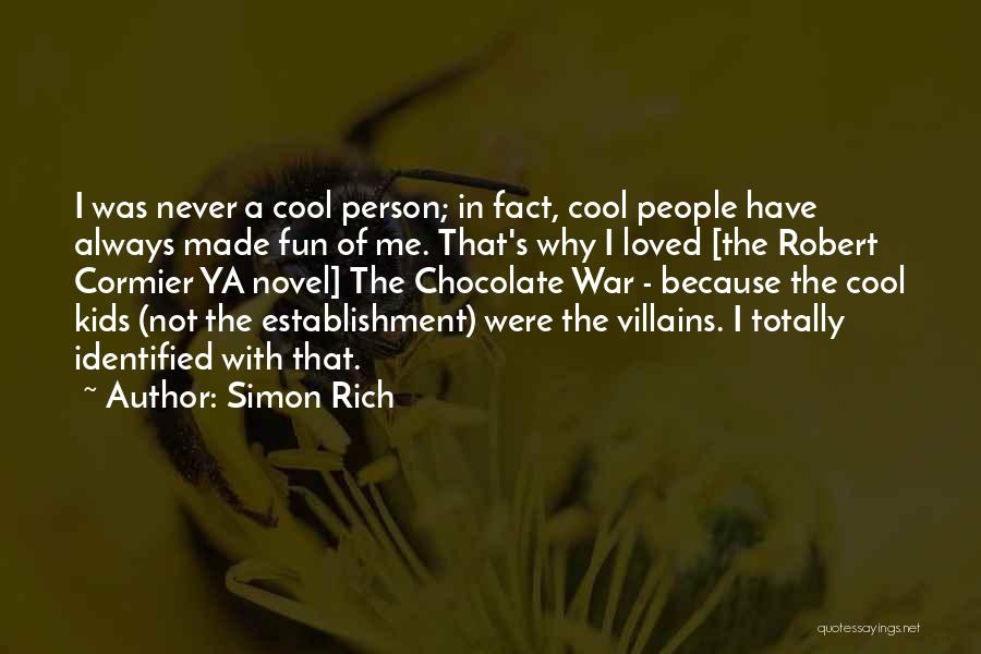 Really Cool War Quotes By Simon Rich