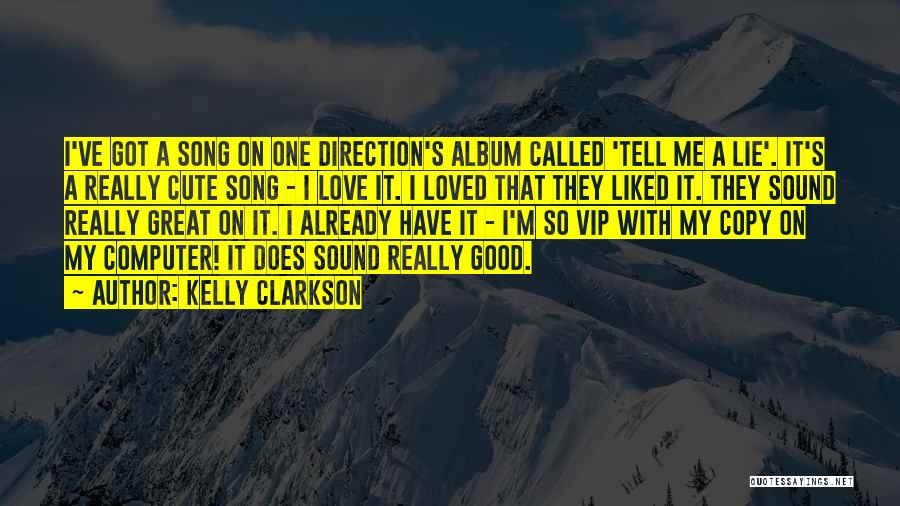 Really Cute Love Quotes By Kelly Clarkson