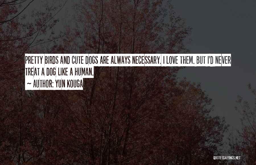 Really Cute Love Quotes By Yun Kouga