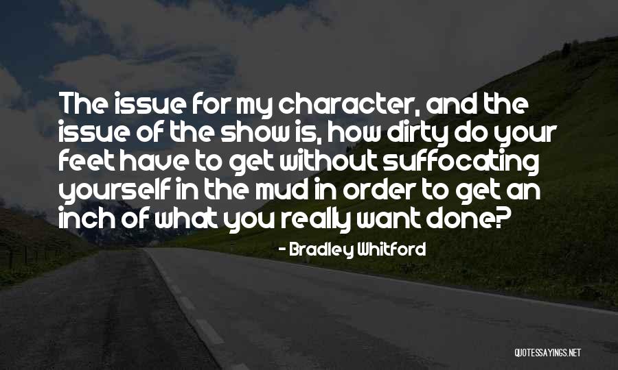 Really Dirty Quotes By Bradley Whitford Really Dirty Quotes By Bradley Whitford