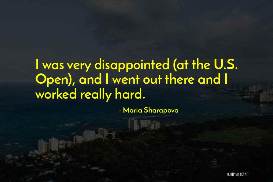 Really Disappointed Quotes By Maria Sharapova