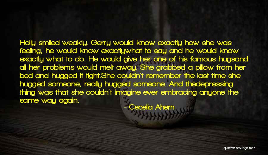 Really Famous Quotes By Cecelia Ahern Really Famous Quotes By Cecelia Ahern