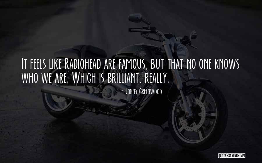 Really Famous Quotes By Jonny Greenwood Really Famous Quotes By Jonny Greenwood