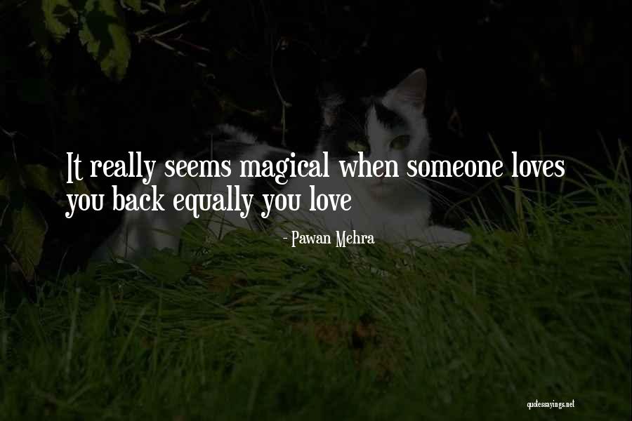 Really Feeling Someone Quotes By Pawan Mehra Really Feeling Someone Quotes By Pawan Mehra
