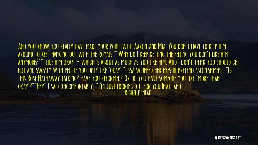 Really Feeling Someone Quotes By Richelle Mead Really Feeling Someone Quotes By Richelle Mead