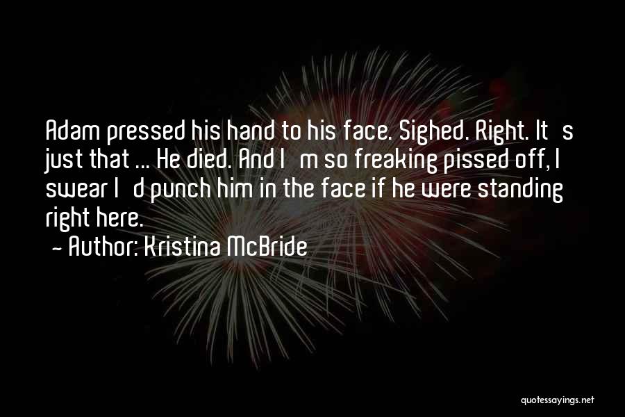 Really Freaking Funny Quotes By Kristina McBride