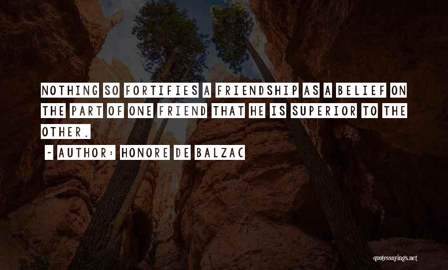 Really Funny Best Friend Quotes By Honore De Balzac