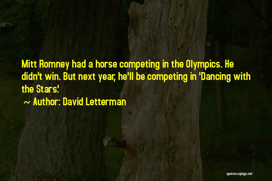 Really Funny Horse Quotes By David Letterman