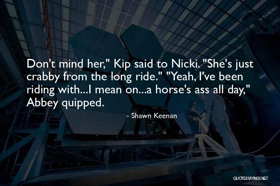 Really Funny Horse Quotes By Shawn Keenan