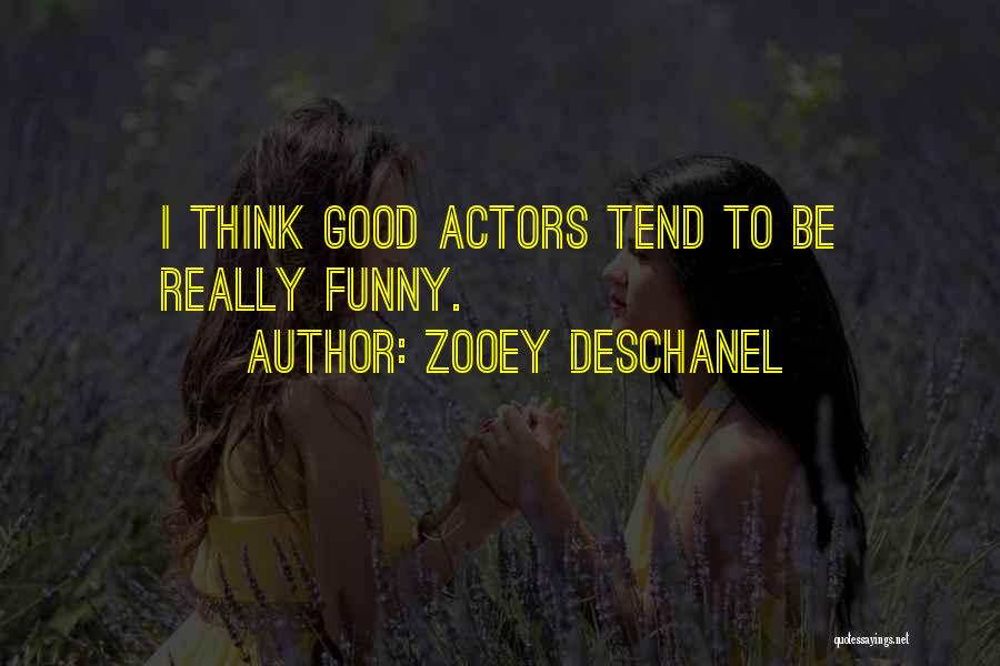 Really Funny Quotes By Zooey Deschanel