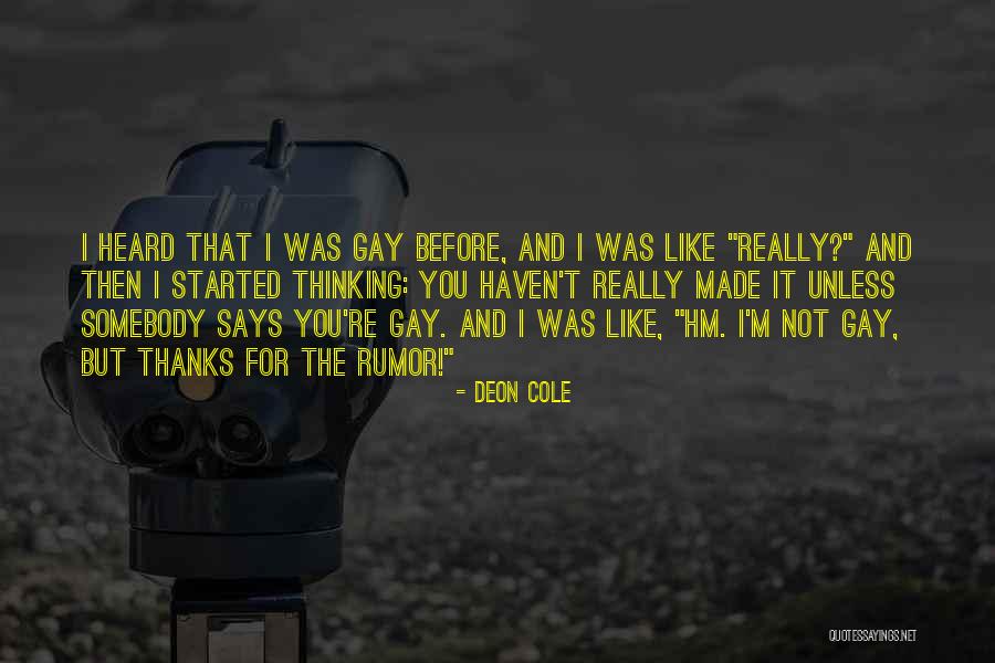Really Gay Quotes By Deon Cole Really Gay Quotes By Deon Cole