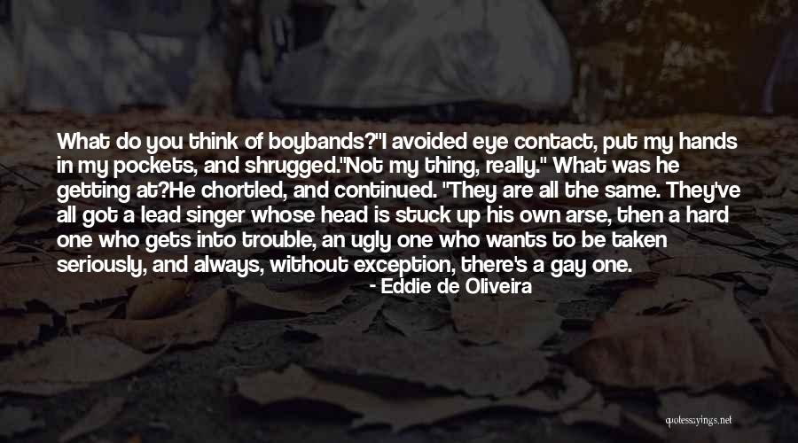 Really Gay Quotes By Eddie De Oliveira Really Gay Quotes By Eddie De Oliveira