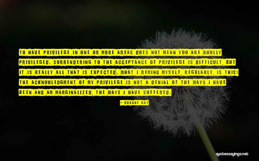 Really Gay Quotes By Roxane Gay Really Gay Quotes By Roxane Gay