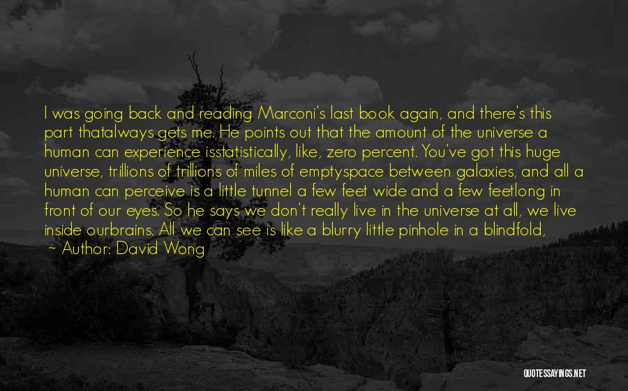 Really Good Book Quotes By David Wong