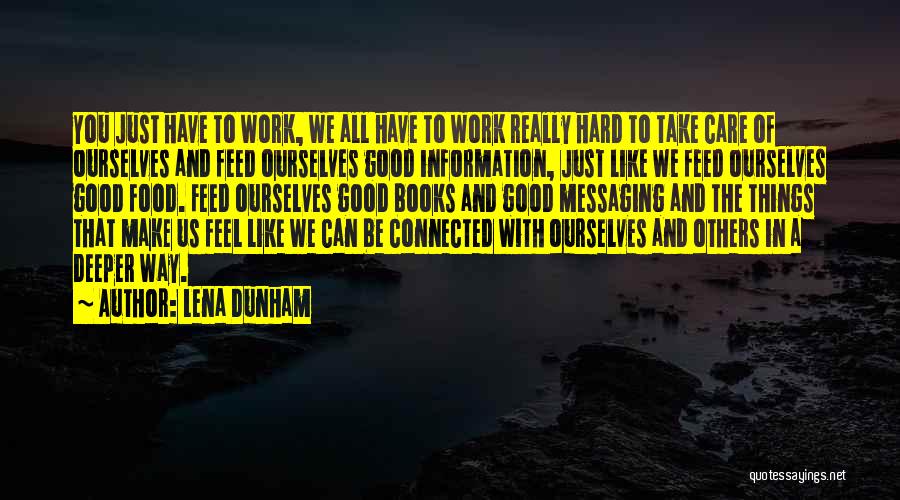 Really Good Book Quotes By Lena Dunham