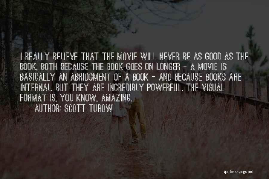 Really Good Book Quotes By Scott Turow