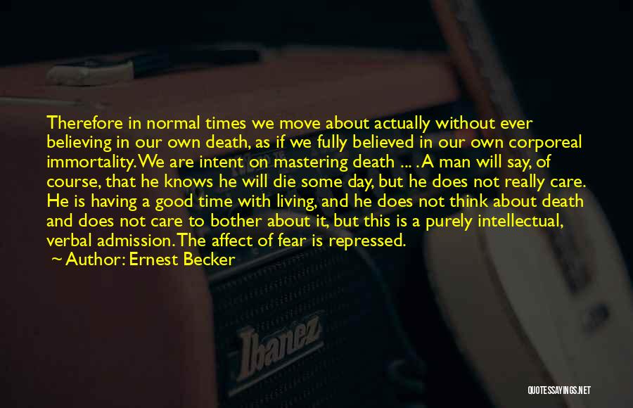 Really Good Death Quotes By Ernest Becker