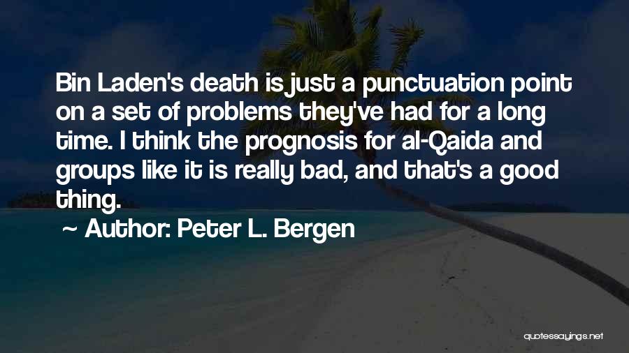 Really Good Death Quotes By Peter L. Bergen