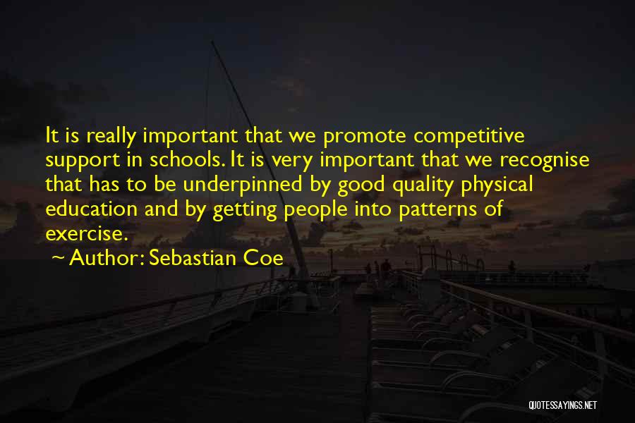 Really Good Education Quotes By Sebastian Coe