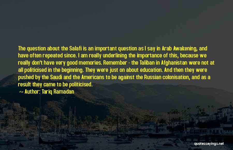 Really Good Education Quotes By Tariq Ramadan