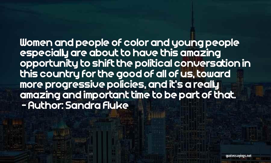 Really Good Funny Quotes By Sandra Fluke