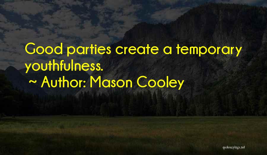 Really Good New Years Quotes By Mason Cooley