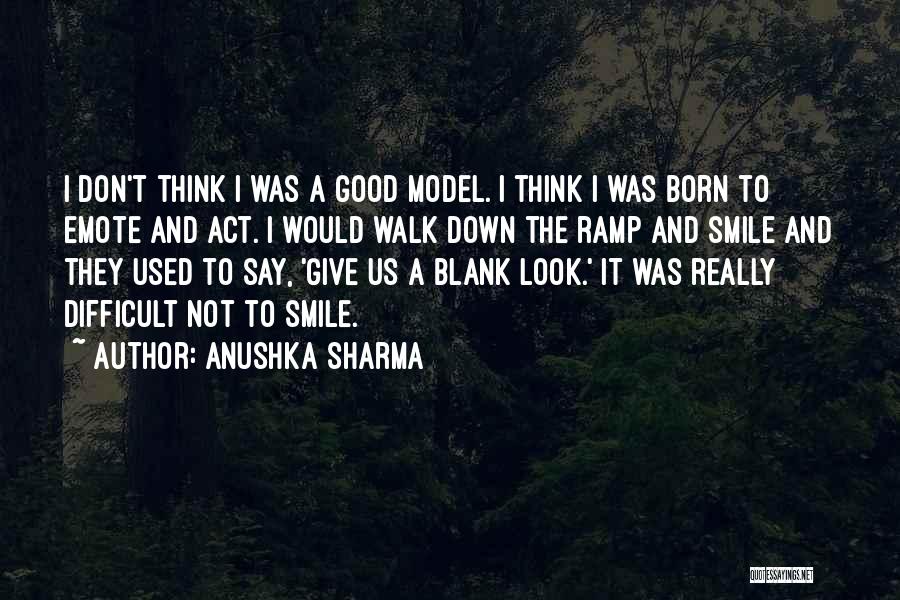 Really Good Smile Quotes By Anushka Sharma