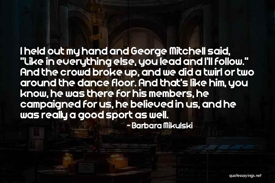 Really Good Sports Quotes By Barbara Mikulski Really Good Sports Quotes By Barbara Mikulski