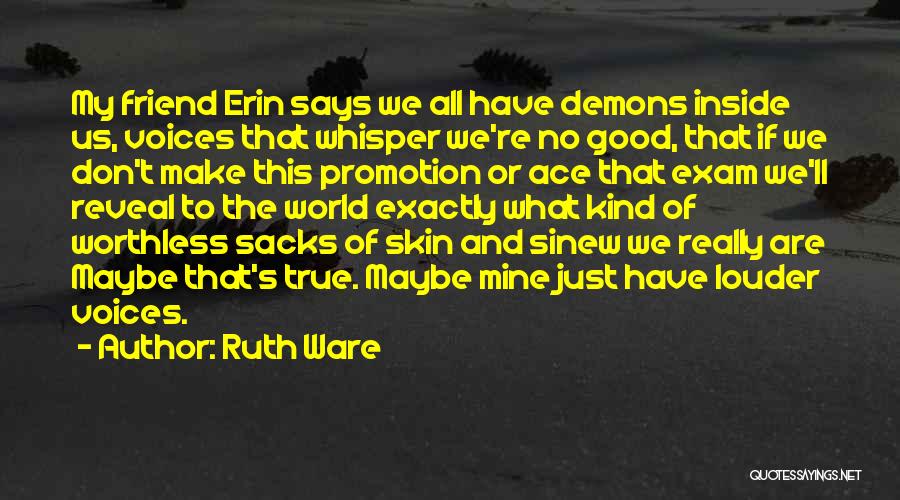 Really Good True Quotes By Ruth Ware