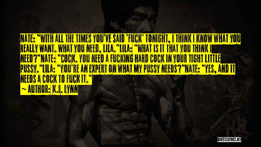 Really Hard Times Quotes By K.I. Lynn