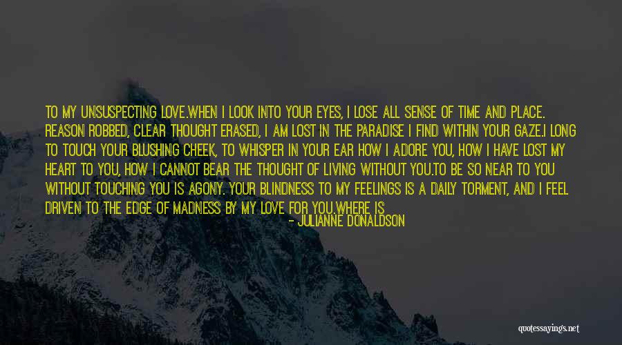 Really Heart Touching Love Quotes By Julianne Donaldson