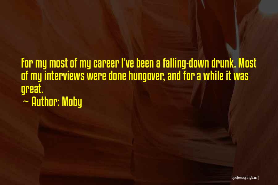 Really Hungover Quotes By Moby