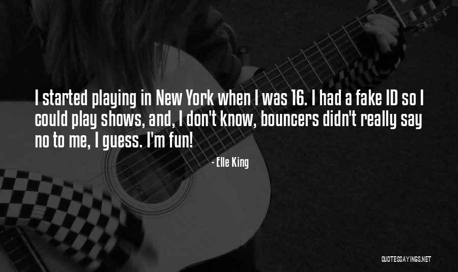 Really Id Quotes By Elle King Really Id Quotes By Elle King