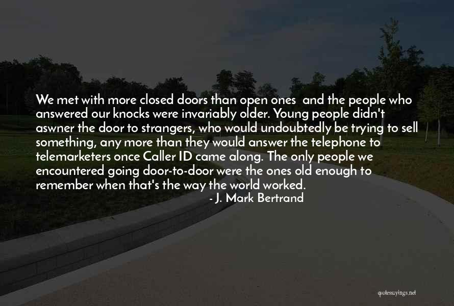 Really Id Quotes By J. Mark Bertrand Really Id Quotes By J. Mark Bertrand