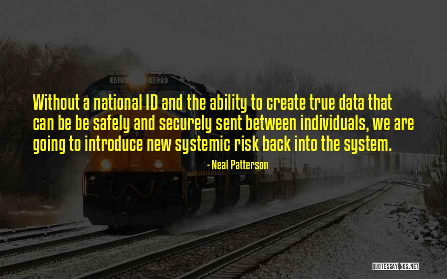Really Id Quotes By Neal Patterson Really Id Quotes By Neal Patterson