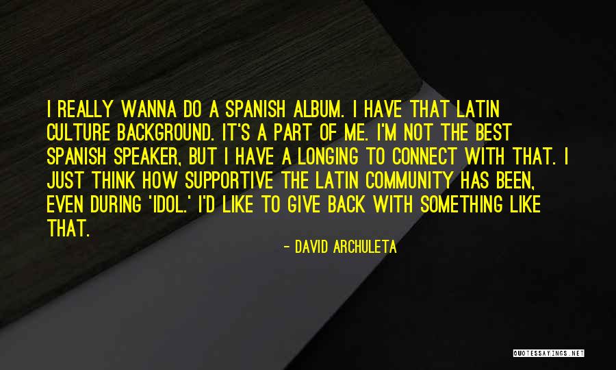 Really Idol Quotes By David Archuleta Really Idol Quotes By David Archuleta